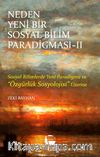 Neden Yeni Bir Sosyal Bilim Paradigması 2. Cilt & Sosyal Bilimlerde Yeni Paradigma ve Özgürlük Sosyolojisi Üzerine