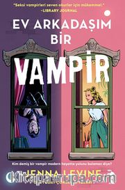 Ev Arkadaşım Bir Vampir