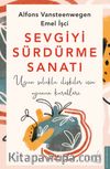 Sevgiyi Sürdürme Sanatı & Uzun Soluklu İlişkiler İçin Oyunun Kuralları