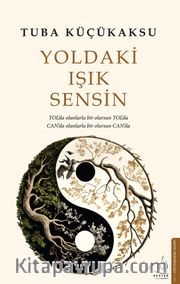 Yoldaki Işık Sensin