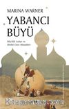 Yabancı  Büyü & Büyülü Anlar ve Binbir Gece Masalları