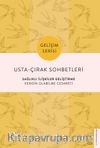 Usta - Çırak Sohbetleri: Sağlıklı İlişkiler Geliştirme