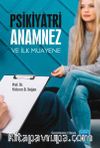 Psikiyatri: Anamnez ve İlk Muayene