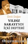 Yıldız Sarayının İçki Defteri