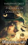 Zerzevan’ın Gölgesinde & Bir Mezopotamya Polisiyesi