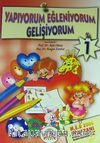 Yapıyorum Eğleniyorum Gelişiyorum - 1 (5-6 Yaş)