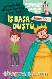 İş Başa Düştü / Sonsuza Kadar Mutlu Yaşayan  Çocuklar Serisi 8