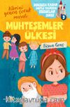 Muhteşemler Ülkesi / Sonsuza Kadar Mutlu Yaşayan  Çocuklar Serisi 9