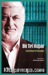 Bir Tel Kopar & Faruk Beşer'in Hatıraları
