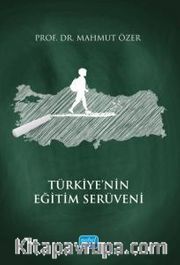 Türkiye’nin Eğitim Serüveni