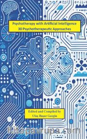 Psychotherapy with Artificial Intelligence 30 Psychotherapeutic Approaches