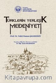 Türklerin Yerleşik Medeniyeti