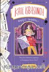 Kate İşbaşında 3 / Manşet Skandalı