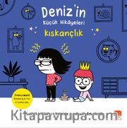  Deniz’in Küçük Hikayeleri: Kıskançlık