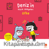 Deniz’in Küçük Hikayeleri: Öfke