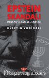 Epstein Skandalı & Mossad’ın Küresel Şantajı