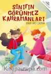 Sınıfın Görünmez Kahramanları