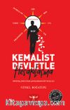 Kemalist Devletle Hesaplaşma & Emperyalizmin Evrak Çantasındaki Kürt Meselesi