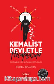 Kemalist Devletle Hesaplaşma <br /> Emperyalizmin Evrak Çantasındaki Kürt Meselesi