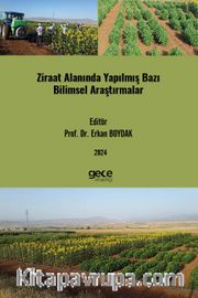 Ziraat Alanında Yapılmış Bazı Bilimsel Araştırmalar