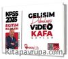 2025 KPSS Eğitim Bilimleri Gelişim Psikolojisi Video Kafa Notlar 