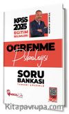 2025 KPSS Eğitim Bilimleri Öğrenme Psikolojisi Soru Bankası Çözümlü 