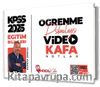 2025 KPSS Eğitim Bilimleri Öğrenme Psikolojisi Video Kafa Notlar 