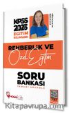 2025 KPSS Eğitim Bilimleri Rehberlik ve Özel Eğitim Soru Bankası Çözümlü