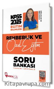 2025 KPSS Eğitim Bilimleri Rehberlik ve Özel Eğitim Soru Bankası Çözümlü