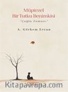 Müptezel Bir Tutku Benimkisi & Çağla Zamanı