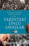 Tarihteki Ünlü Savaşlar