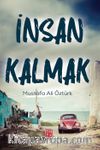 İnsan Kalmak