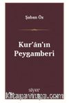 Kur'an'ın Peygamberi