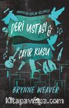 Deri Ustası ve Çayır Kuşu