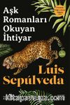 Aşk Romanları Okuyan İhtiyar
