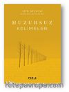 Huzursuz Kelimeler