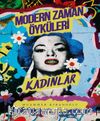 Modern Zaman Öyküleri / Kadınlar
