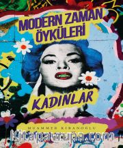 Modern Zaman Öyküleri / Kadınlar