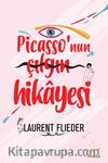 Picasso’nun Çılgın Hikayesi