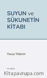 Suyun ve Sükunetin Kitabı