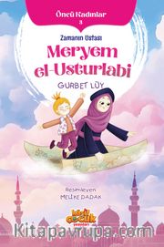 Zamanın Ustası Meryem el-Usturlabi