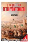 Osmanlı’nın Fetih Yöntemleri