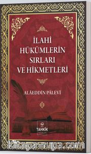 İlahi Hükümlerin Sırları ve Hikmetleri