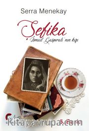 Şefika <br /> İsmail Gaspıralı’nın Kızı