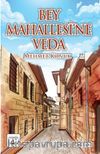 Bey Mahallesine Veda