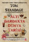 Altı Bardakta Dünya Tarihi