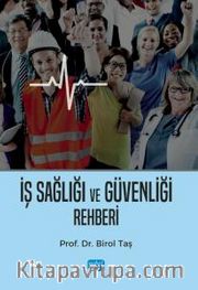 İş Sağlığı ve Güvenliği Rehberi