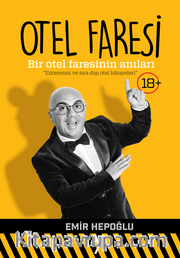 Otel Faresi <br /> Bir Otel Faresinin Anıları