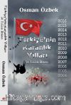 Türkiye’nin Karanlık Yılları & 14 Yıllık Enkaz