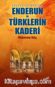 Soysuzlar Mektebi Enderun ve Türklerin Kaderi